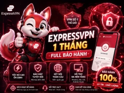 EXPRESSVPN 1 THÁNG – DÙNG 8 THIẾT BỊ PC, ANDROID, iOS | FULL BẢO HÀNH